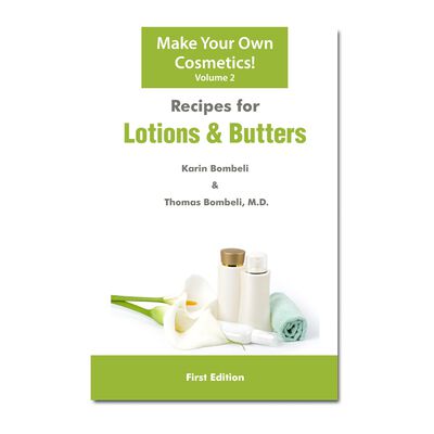 Recipes for Lotions & Butters (Vol. 2)