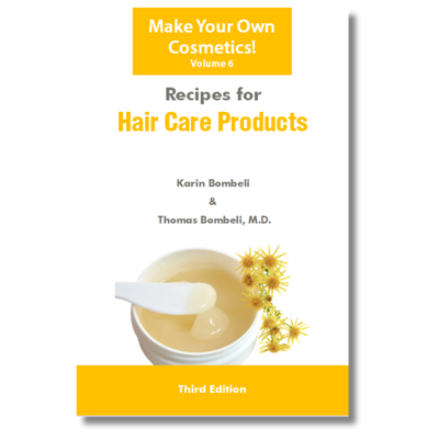 Recipes for Hair Care Products (Vol. 6)